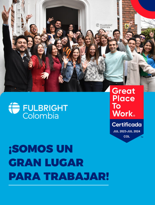 Fulbright Colombia – Becas Para Colombianos